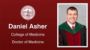 Daniel Asher - College of Medicine - Doctor of Medicine