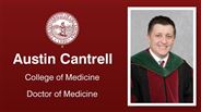 Austin Cantrell - College of Medicine - Doctor of Medicine