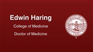 Edwin Haring - College of Medicine - Doctor of Medicine