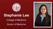 Stephanie Lee - College of Medicine - Doctor of Medicine