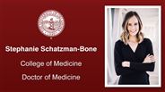 Stephanie Schatzman-Bone - College of Medicine - Doctor of Medicine