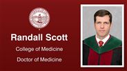 Randall Scott - College of Medicine - Doctor of Medicine