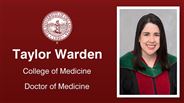Taylor Warden - College of Medicine - Doctor of Medicine