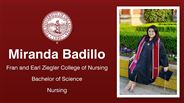 Miranda Badillo - Fran and Earl Ziegler College of Nursing - Bachelor of Science - Nursing