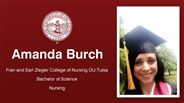 Amanda Burch - Fran and Earl Ziegler College of Nursing OU-Tulsa - Bachelor of Science - Nursing