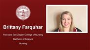 Brittany Farquhar - Fran and Earl Ziegler College of Nursing - Bachelor of Science - Nursing
