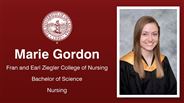 Marie Gordon - Fran and Earl Ziegler College of Nursing - Bachelor of Science - Nursing