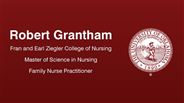 Robert Grantham - Fran and Earl Ziegler College of Nursing - Master of Science in Nursing - Family Nurse Practitioner