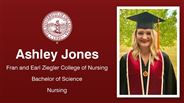 Ashley Jones - Fran and Earl Ziegler College of Nursing - Bachelor of Science - Nursing