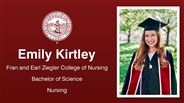 Emily Kirtley - Fran and Earl Ziegler College of Nursing - Bachelor of Science - Nursing