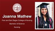 Joanna Mathew - Fran and Earl Ziegler College of Nursing - Bachelor of Science - Nursing