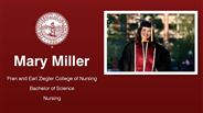 Mary Miller - Fran and Earl Ziegler College of Nursing - Bachelor of Science - Nursing