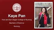 Kaye Pan - Fran and Earl Ziegler College of Nursing - Bachelor of Science - Nursing