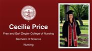 Cecilia Price - Fran and Earl Ziegler College of Nursing - Bachelor of Science - Nursing