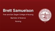 Brett Samuelson - Fran and Earl Ziegler College of Nursing - Bachelor of Science - Nursing