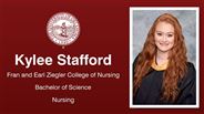 Kylee Stafford - Fran and Earl Ziegler College of Nursing - Bachelor of Science - Nursing