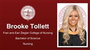 Brooke Tollett - Fran and Earl Ziegler College of Nursing - Bachelor of Science - Nursing