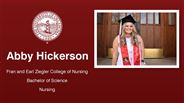 Abby Hickerson - Fran and Earl Ziegler College of Nursing - Bachelor of Science - Nursing