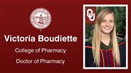 Victoria Boudiette - College of Pharmacy - Doctor of Pharmacy