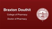 Braxton Douthit - College of Pharmacy - Doctor of Pharmacy