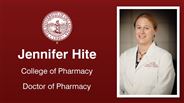 Jennifer Hite - College of Pharmacy - Doctor of Pharmacy