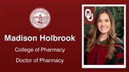 Madison Holbrook - College of Pharmacy - Doctor of Pharmacy