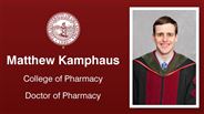 Matthew Kamphaus - College of Pharmacy - Doctor of Pharmacy
