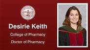 Desirie Keith - College of Pharmacy - Doctor of Pharmacy