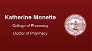 Katherine Monette - College of Pharmacy - Doctor of Pharmacy