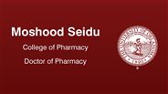 Moshood Seidu - College of Pharmacy - Doctor of Pharmacy
