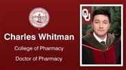 Charles Whitman - College of Pharmacy - Doctor of Pharmacy