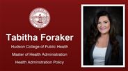 Tabitha Foraker - Hudson College of Public Health - Master of Health Administration - Health Adminstration Policy