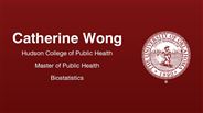 Catherine Wong - Hudson College of Public Health - Master of Public Health - Biostatistics