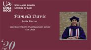 Pamela Davis - Cum Laude, Dean's Certificate of Distinguished Service