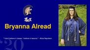 Bryanna Alread - "I don't believe in losses. I believe in lessons." - Alicia Napoleon.