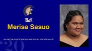Merisa Sasuo - you can't be proud of what you were born as , only what you do