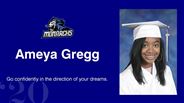 Ameya Gregg - Go confidently in the direction of your dreams.