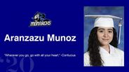 Aranzazu Munoz - "Wherever you go, go with all your heart." -Confucius