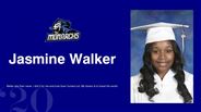 Jasmine Walker - Better late than never, I did it for me and look how I turned out. My dream is to travel the world.