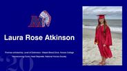 Laura Rose Atkinson - Promise scholarship, Level of Distinction, Vitalant Blood Drive, Honors College - Homecoming Court, Head Majorette, National Honors Society