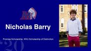 Nicholas Barry - Promise Scholarship, WVU Scholarship of Distinction