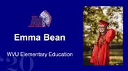 Emma Bean - WVU Elementary Education 