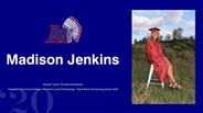 Madison Jenkins - Special Topics, Promise Scholarship - Accepted into Honors College, Distinction Level 2 Scholarship,  Direct Admit into Nursing school, NHS