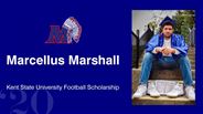 Marcellus Marshall - Kent State University Football Scholarship