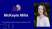 McKayla Mills - Promise Scholarship and WVU Scholarship of Distinction Level 3