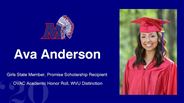 Ava Anderson - Girls State Member, Promise Scholarship Recipient -  OVAC Academic Honor Roll, WVU Distinction 