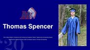Thomas Spencer - Ohio Valley Athletic Conference All-Conference Academic Award, Opportunity Scholarship Award, - Healthworks Rehab & Fitness 2020 Comeback Award, Promise Scholarship