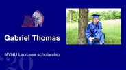 Gabriel Thomas - MVNU Lacrosse scholarship