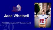 Jace Whetsell - PROMISE Scholarship, WVU Distinction Level 3