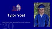 Tylor Yost - OVAC All Conference Wrestler, 4 year wrestling  Letterman. 2 year football letterman